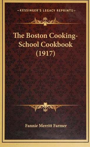 The Boston Cooking-School Cookbook (1917)