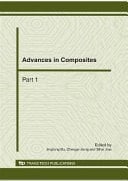 Advances in composites : selected, peer reviewed papers from the 2010 International Conference on Advances in Materials and Manufacturing Processes (ICAMMP 2010), 6 - 8 November, 2010, Shenzhen, China