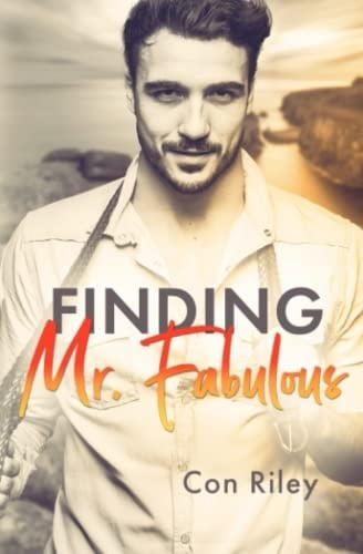 Finding Mr. Fabulous
