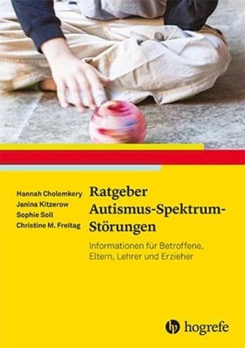 Ratgeber Autismus-Spektrum-Störungen Informationen für Betroffene, Eltern, Lehrer und Erzieher
