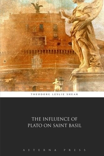 The Influence of Plato on Saint Basil