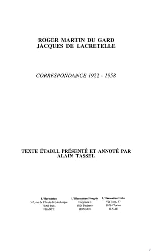 Roger Martin du Gard et Jacques de Lacretelle Correspondance 1922-1958