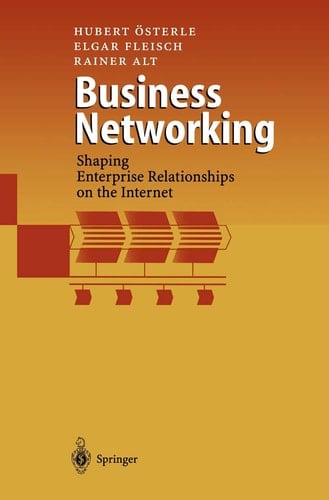 Business Networking Shaping Enterprise Relationships on the Internet