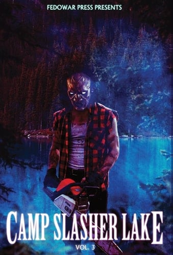 Camp Slasher Lake Volume Three