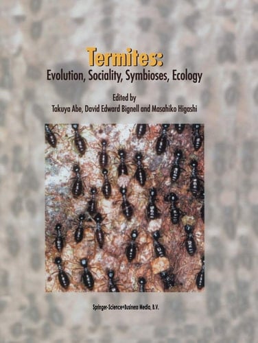 Termites Evolution, Sociality, Symbioses, Ecology