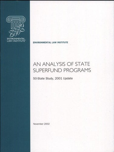 An Analysis of State Superfund Programs 50-state Study, 2001 Update
