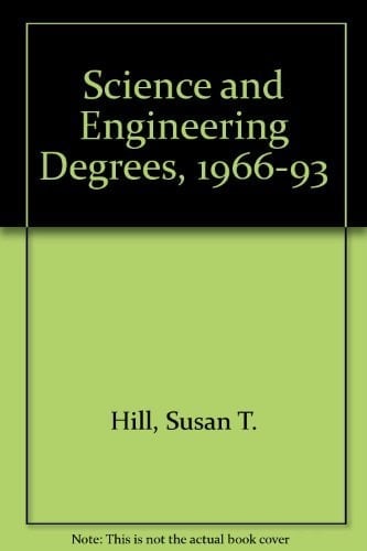Science and Engineering Degrees, 1966-93