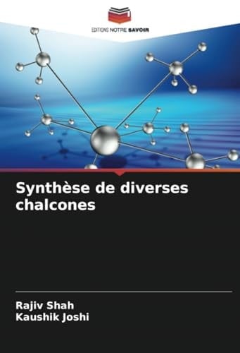 Synthèse de diverses chalcones (French Edition)