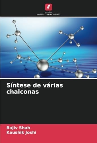 Síntese de várias chalconas (Portuguese Edition)