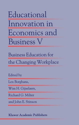 Educational Innovation in Economics and Business V Business Education for the Changing Workplace