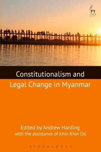 Constitutionalism and Legal Change in Myanmar