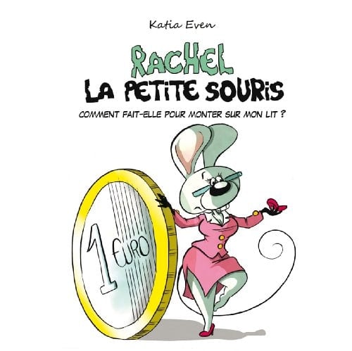 Rachel la petite souris Tome 1