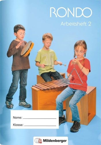Rondo Musiklehrgang für die Grundschule. .... Arbeitsh. 2
