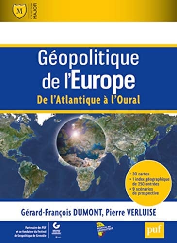 Géopolitique de l'Europe de l'Atlantique à l'Oural
