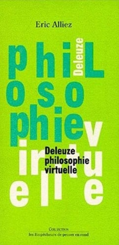 Deleuze philosophie virtuelle