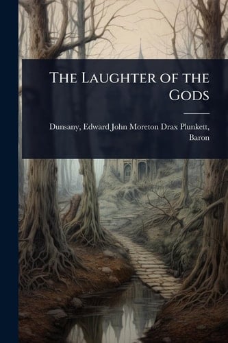The Laughter of the Gods