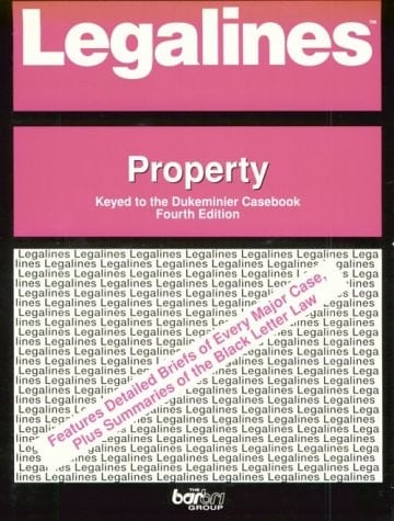 Property Adaptable to Fourth Edition of Dukeminier Casebook