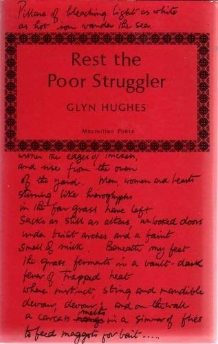 Rest the poor struggler;: Poems 1969-71