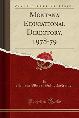 Montana Educational Directory, 1978-79 (Classic Reprint)