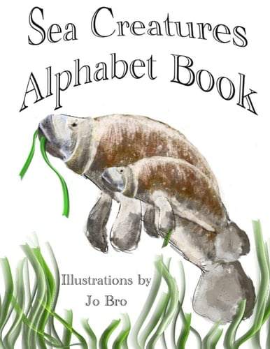 Sea Creatures Alphabet Book