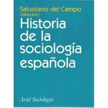 Historia de la sociología española (Spanish Edition)