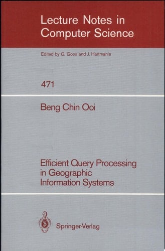 Efficient Query Processing in Geographic Information Systems