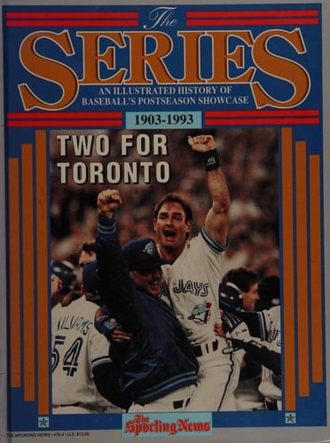 The Series An Illustrated History of Baseball's Postseason Showcase