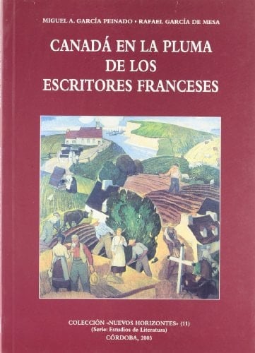 Canadá en la pluma de los escritores franceses