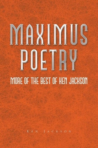 Maximus Poetry More of the Best of Ken Jackson