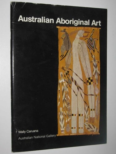 Australian Aboriginal Art: A Souvenir Book of Aboriginal Art in the Australian National Gallery