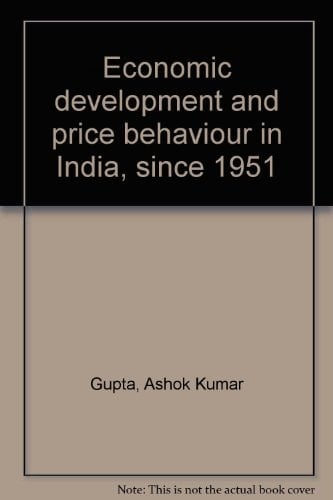 Economic development and price behaviour in India, since 1951