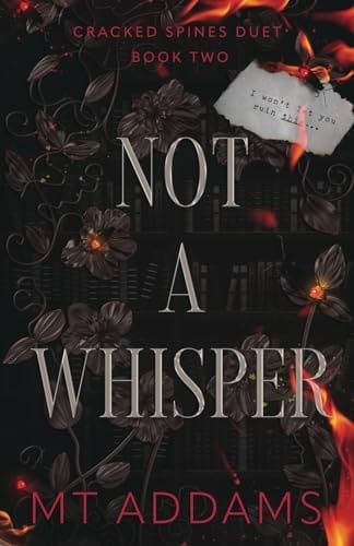 Not A Whisper (Cracked Spines Duet)
