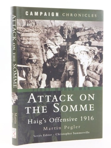 Attack on the Somme Haig's Offensive 1916