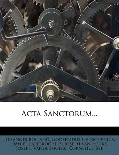 Acta Sanctorum... (Greek Edition)