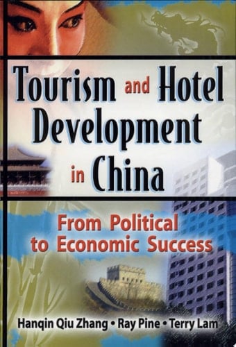 Tourism and Hotel Development in China