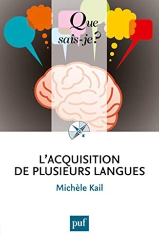 L'acquisition de plusieurs langues « Que sais-je ? » n° 4005