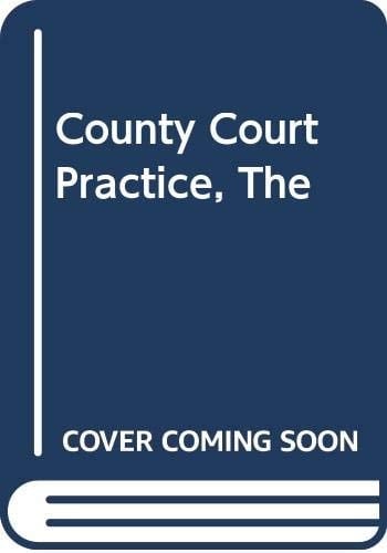 County Court Practice 1991
