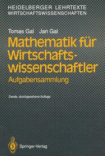 Mathematik für Wirtschaftswissenschaftler Aufgabensammlung