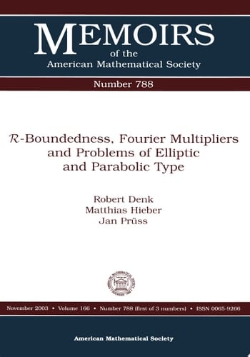 $\mathcal {R}$-Boundedness, Fourier Multipliers and Problems of Elliptic and Parabolic Type