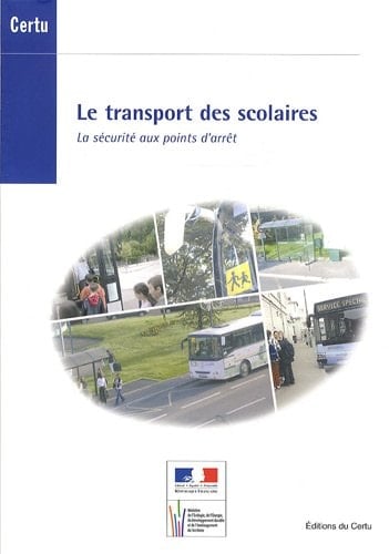 Le transport des scolaires la sécurité aux points d'arrêt