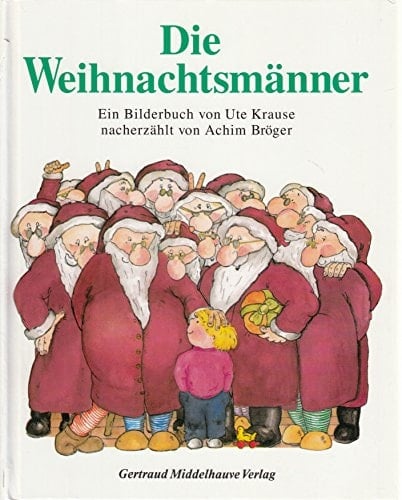 Die Weihnachtsmänner ein Bilderbuch