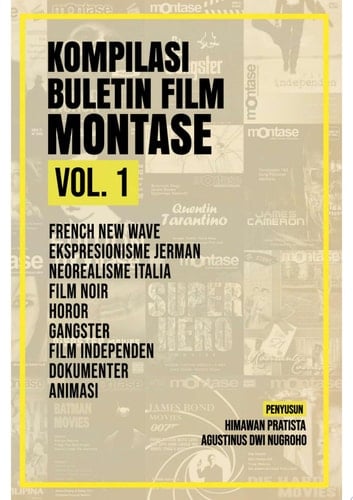 Kompilasi Buletin Film Montase: Volume 1