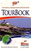 Aaa Connecticut, Massachusettes & Rhode Island Tourbook: 2007 Edition (2007 Edition, 2007-460707)