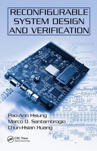 Reconfigurable System Design and Verification