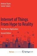 Internet of Things from Hype to Reality The Road to Digitization