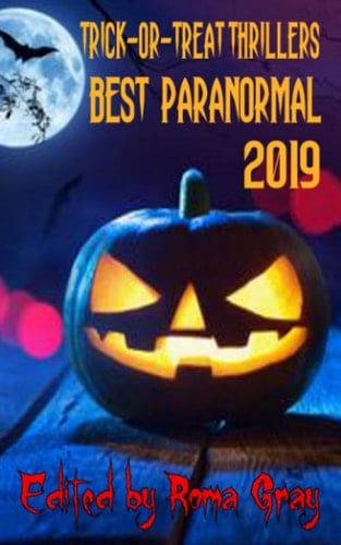 Trick or Treat Thrillers Best Paranormal 2019