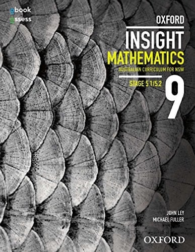 Oxford Insight Mathematics Australian Curriculum for NSW. 9, stages 5.1/5.2