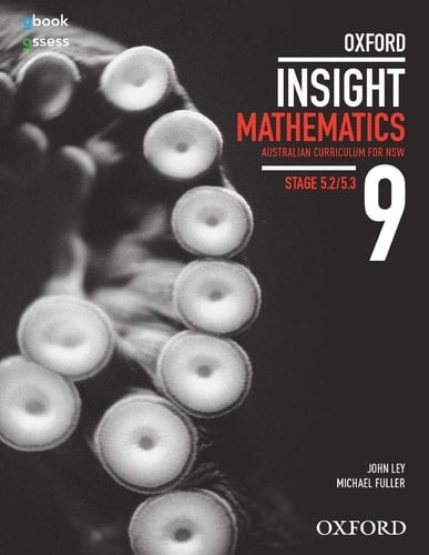 Oxford Insight Mathematics Australian Curriculum for NSW. 9, stage 5.2/5.3