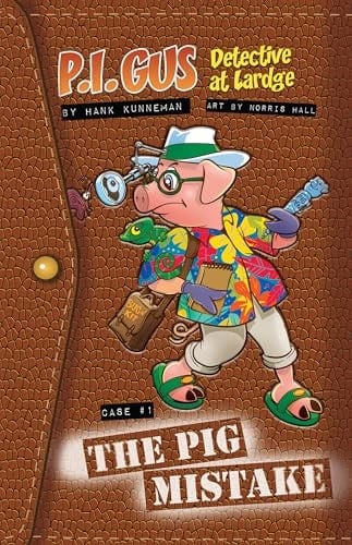 P.I. Gus , Detective at Lardge: Case 1 The Pig Mistake