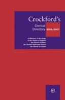 Crockford's Clerical Directory 2006/2007 (paperback) A Directory of the Clergy of the Church of England, the Church in Wales, the Scottish Episcopal Church and the Church of Ireland